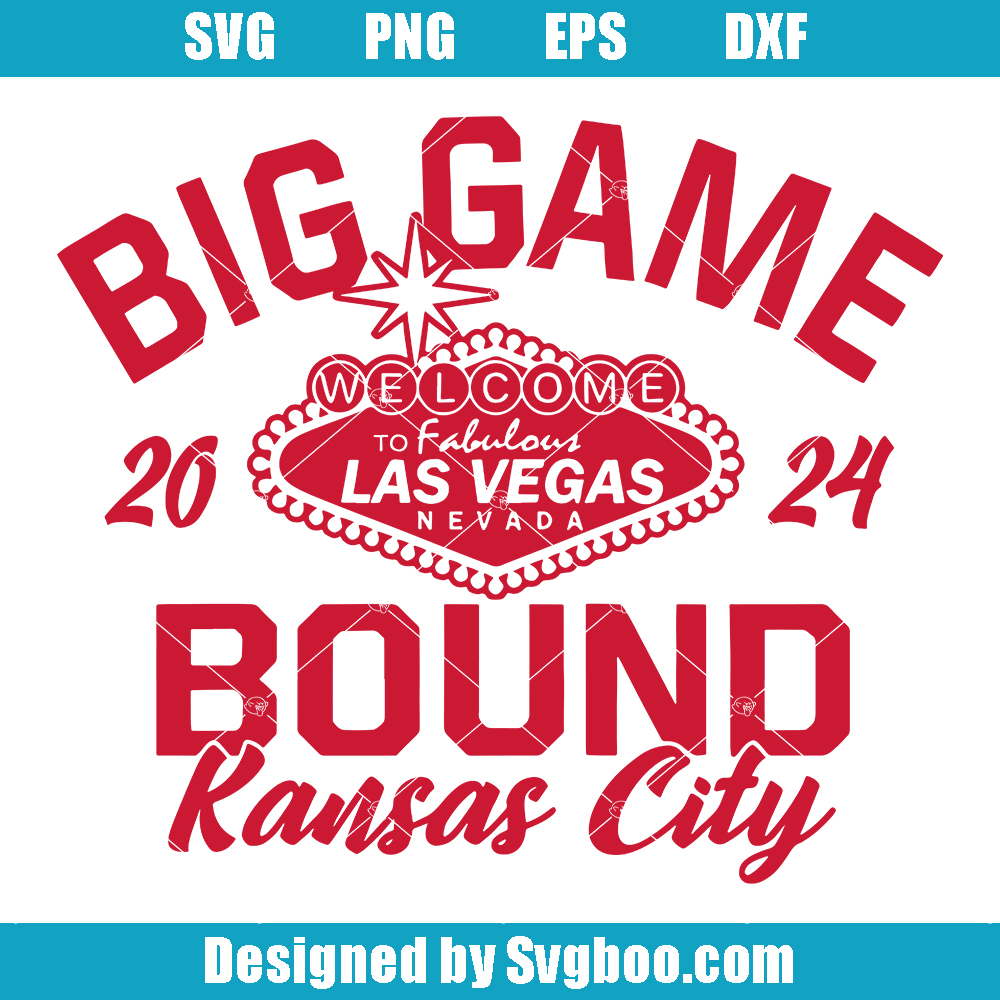 Big Game Bound Kansas City Svg, KC Champs Vegas Bound Svg