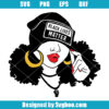Black Girl Black Lives Matter Svg