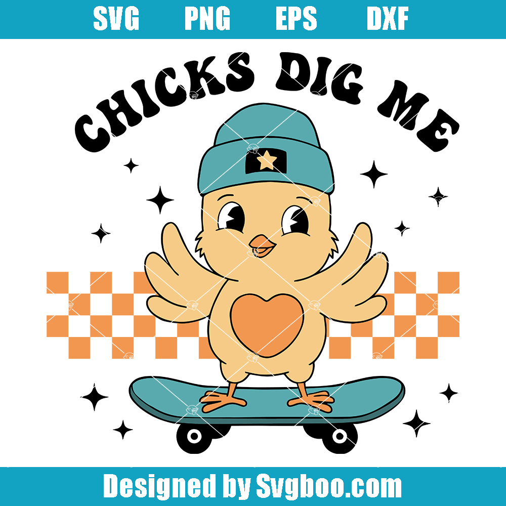 Chicks Dig Me Svg, Boys Easter Chick SVG, Retro Easter Boy Svg