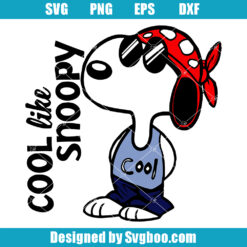Cool Like Snoopy Svg