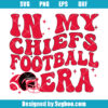 In My Chiefs Football Era Svg