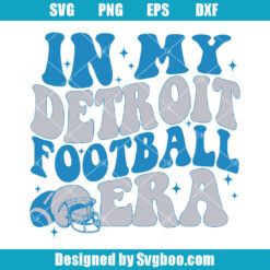 In My Detroit Football Era Svg