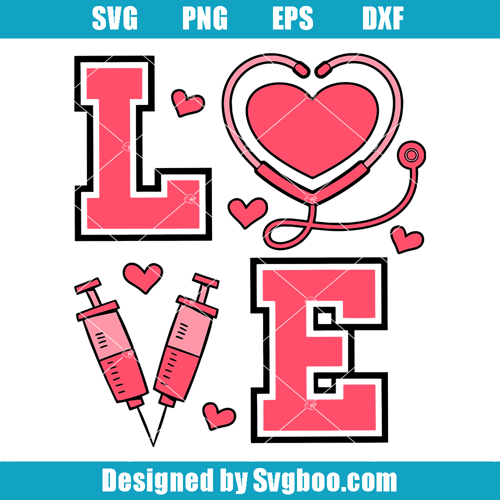 Love Nurse Valentines Day Svg, Love Stethoscope Svg, Love Nursing Svg