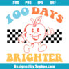 100 Days Brighter Svg