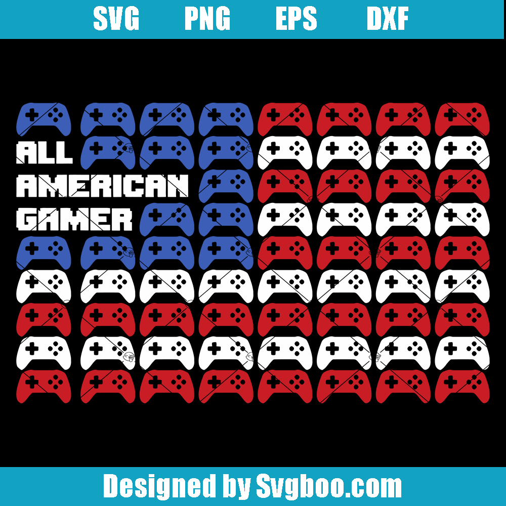 All American Gamer Svg, Patriotic Gamer Svg, American Flag Joy Svg All American Gamer Svg