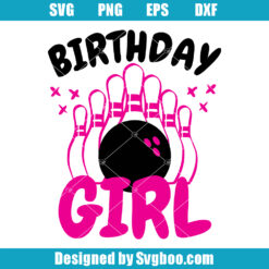 Bowling Birthday Girl Svg