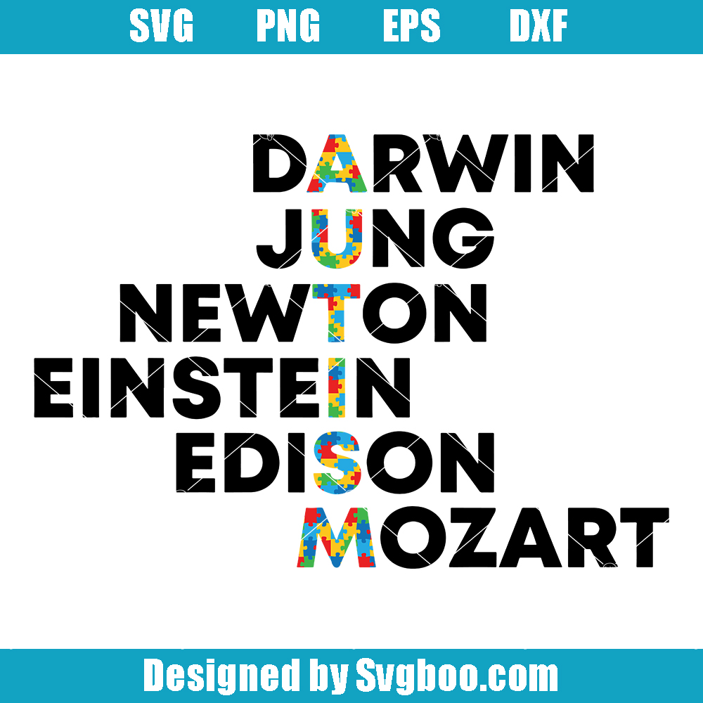 Darwin Jung Newton Einstein Edison Mozart Svg, Autism Awareness Svg