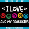 I Love Bingo and my Grandkids Svg