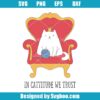 In Cattitude We Trust Svg