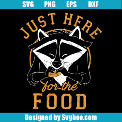 Just Here For The Food Svg