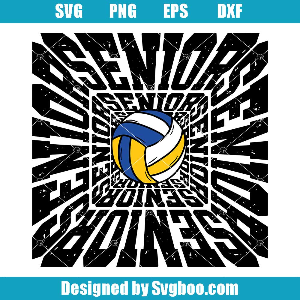 Senior Volleyball Athlete Svg, Senior Volleyball Svg, Senior Day Svg Senior Volleyball Athlete Svg