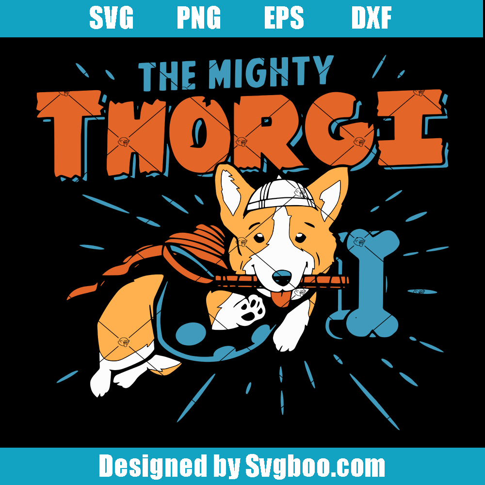 The Mighty Thorgi Svg, The Mighty Dog Svg, Funny Corgi Dog Svg