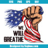 We Will Breathe Sv