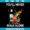 You'll Never Walk Alone Svg