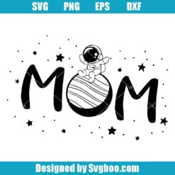 Astronaut Mom Svg, Astronaut Balloon Family Svg, Birthday Stars Svg
