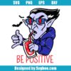 Be Positive Svg