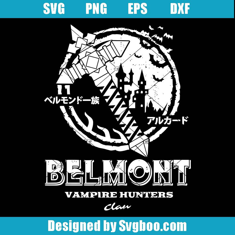 Belmont Clan Svg, Vampire Killer Svg, Varmpire Hunters Svg Belmont Clan Svg