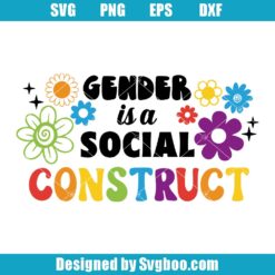 Gender Is A Social Construct Svg