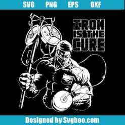 Iron Is The Cure Svg