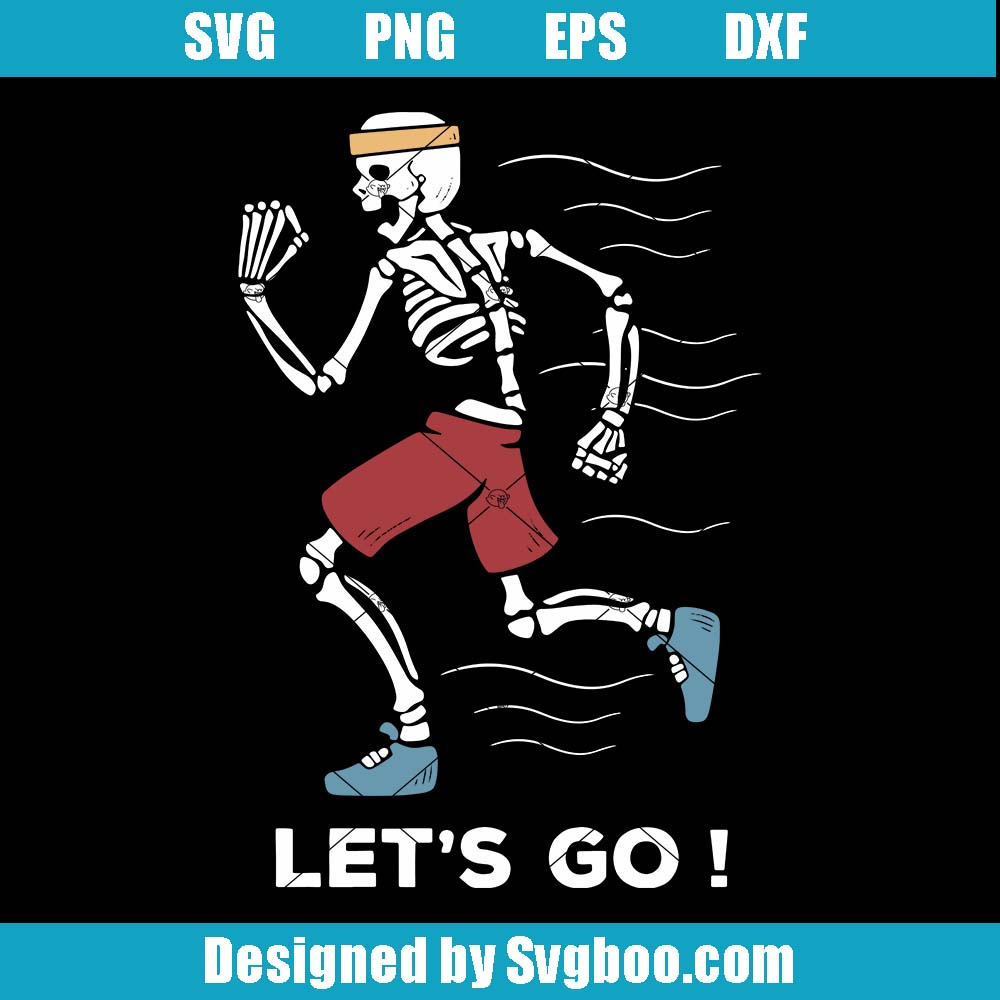 Jogging Skull Svg, Let's Go Svg, Skeleton Love Sports Svg Jogging Skull Svg