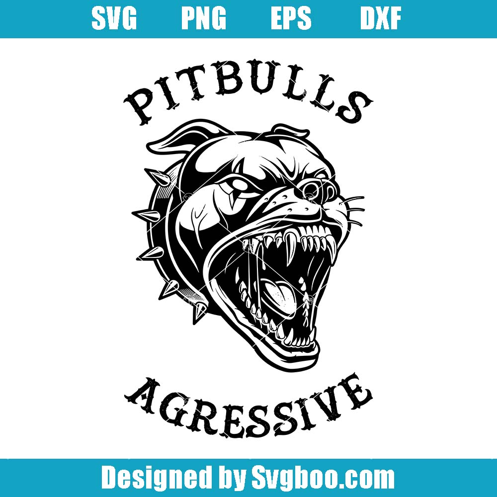 Pitbulls Aggressive Svg, Ferocious Dogs Svg, Rabies Rrevention Svg Pitbulls Aggressive Svg
