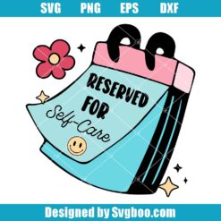 Reserved For Self-Care Svg