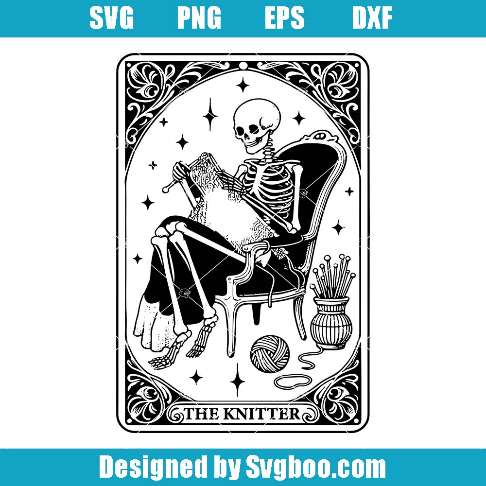 The Knitter Svg, Skeleton Tarot Card Svg, Skeleton Knitting Svg