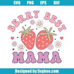 Berry Best Mama Svg
