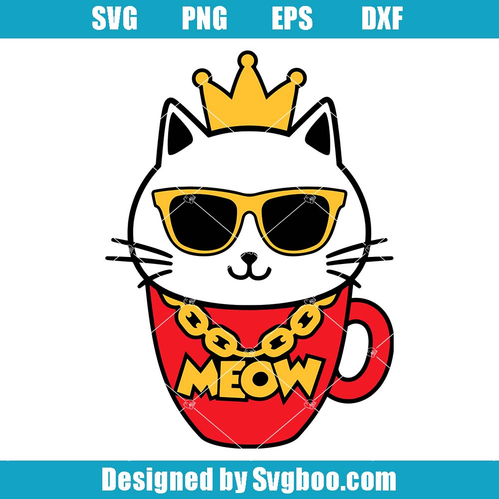 Cat In A Cup Svg, Cute Princess Cat Svg, Funny Cats Svg Cat In A Cup Svg