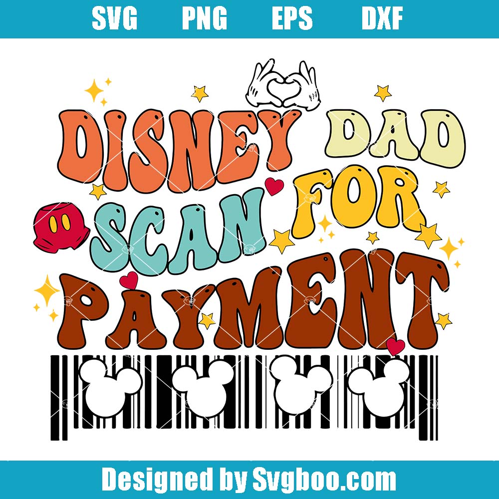 Disney Dad Scan For Payment Svg, Custom Name Father's Day Svg Disney Dad Scan For Payment Svg