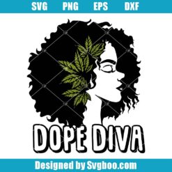 Dope Diva Svg