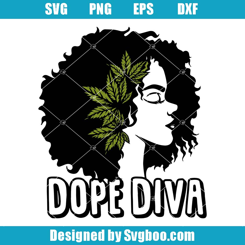 Dope Diva Svg, Afro Cannabis Girl Svg, Rasta Woman Svg Dope Diva Svg