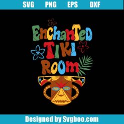 Enchanted Tiki Room Svg