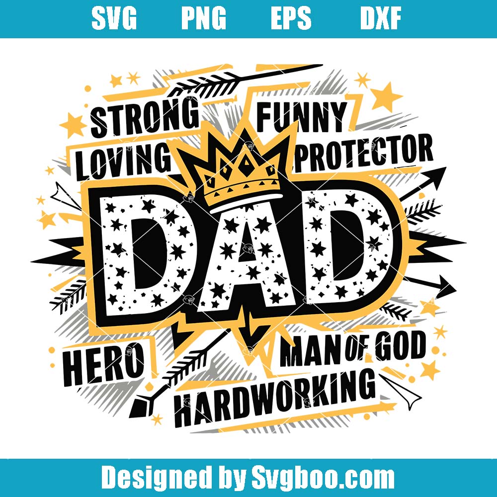 Funny King Dad Svg, Man Of God Svg, Happy Father's Day Svg