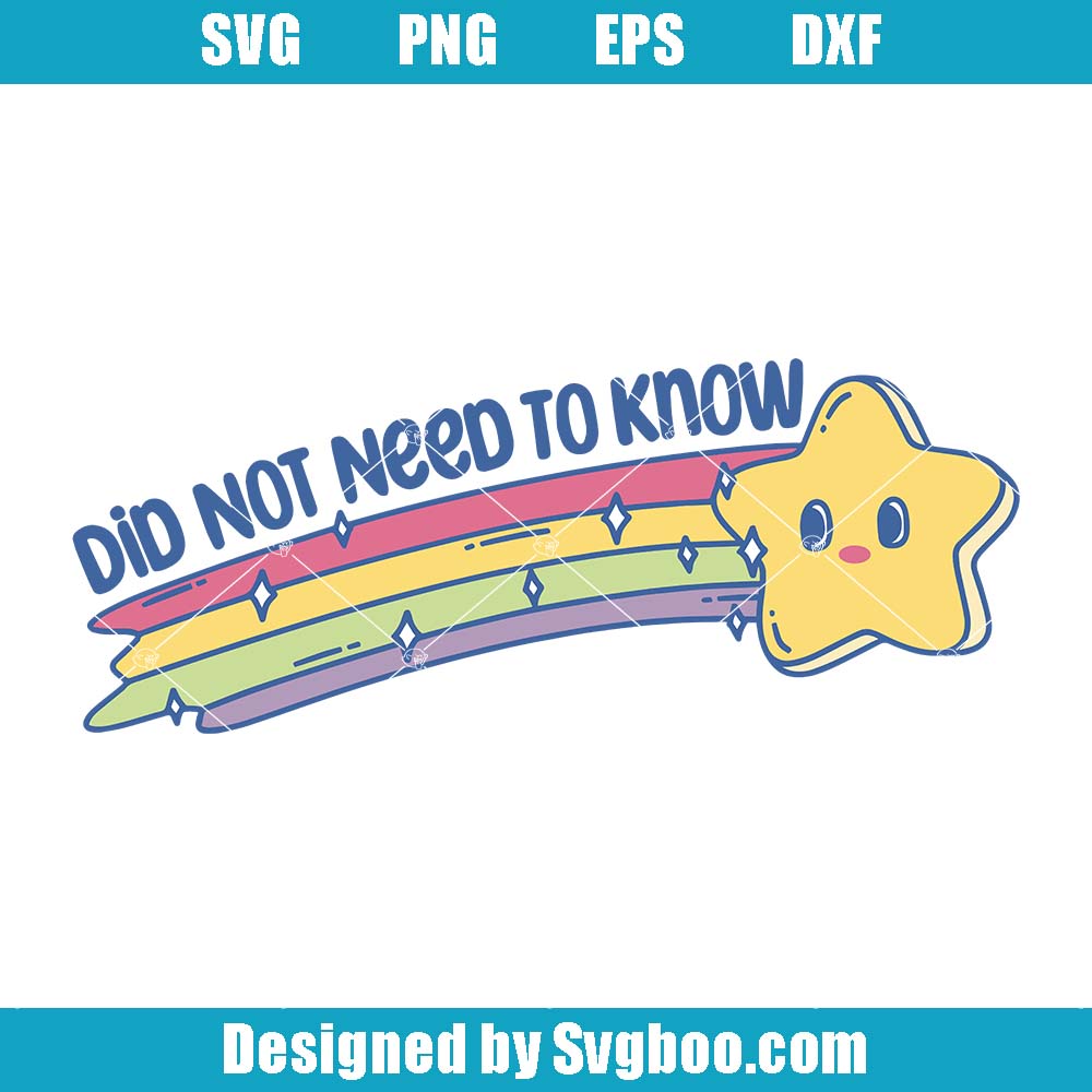 Funny Shooting Star Svg, Did Not Need To Know Svg, Cute Star Svg