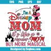 I'm A Disney Mom Svg
