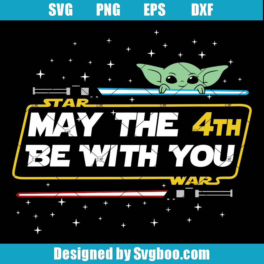 May The 4th Be With You Svg, Space Travel Svg, Baby Yoda Star Wars Svg