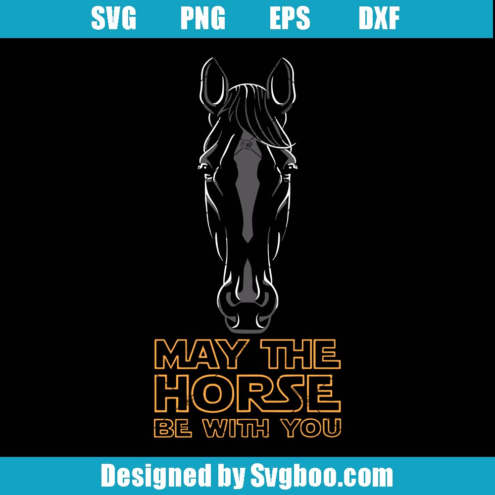 May The Horse Be With You Svg, Derby Week Events Svg May The Horse Be With You Svg