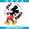 Mickey Mouse Just Chill Svg