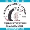 Stressed About Stress Svg