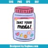 Take Your Meds Svg