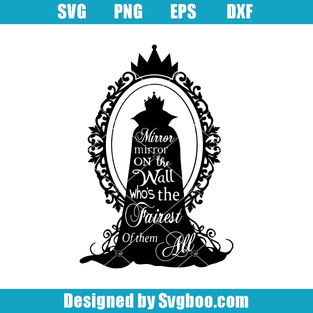The Evil Queen Svg, Fairy Tales Character Svg, Queen Quote Svg The Evil Queen Svg