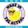 What In The Actual Duck Svg
