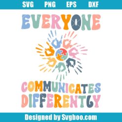 Everyone Communicates Differently Groovy Svg