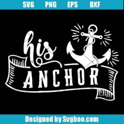 His Anchor Svg