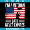 I Am A Veteran Svg