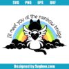 I'll Meet You At The Rainbow Bridge Svg