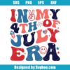 In My 4th Of July Era Svg