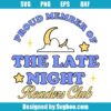 Member Of The Late Night Readers Club Svg