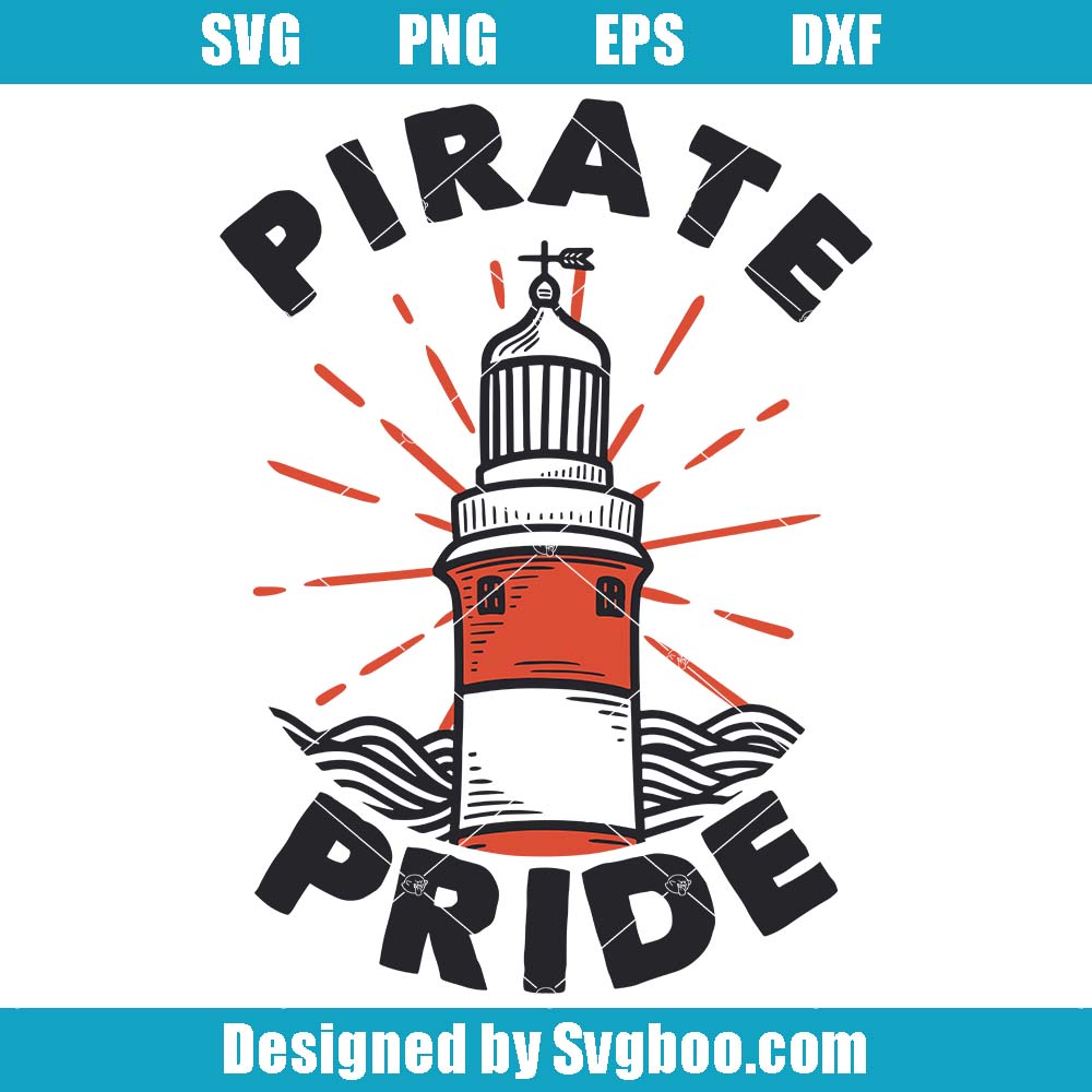 Pirate Pride Svg, Lighthouse Silhouette Svg, Lighthouse Svg Pirate Pride Svg